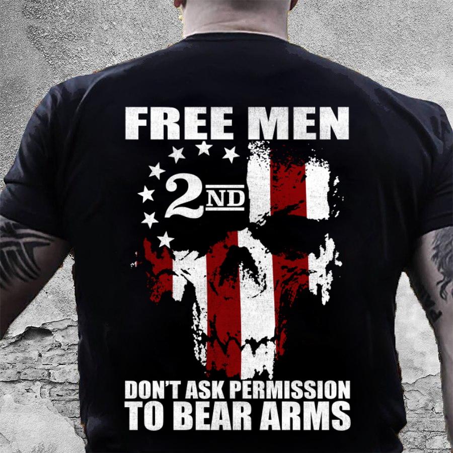 2nd Amendment Shirt, Free Men Don't Ask Permission To Bear Arms T-Shirt KM2906