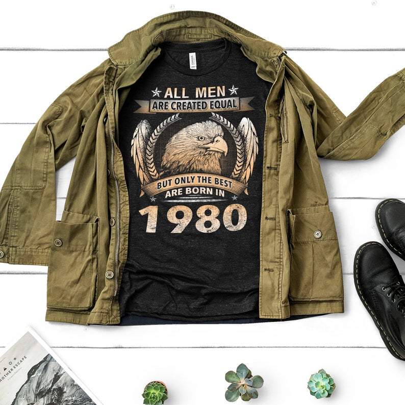 41st Birthday Gifts For Him, Vintage 1980 Birthday Shirt, Only The Best Are Born In 1980 Shirt