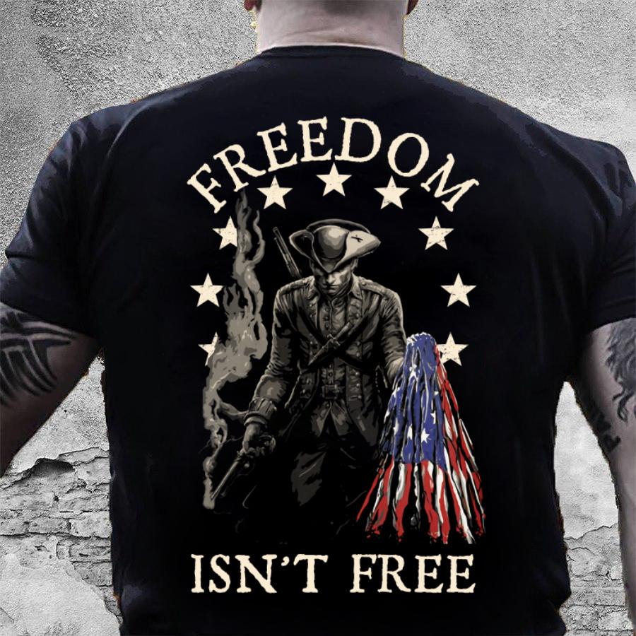 4th Of July Shirt, Fourth Of July Shirts, Freedom Isn't Free T-Shirt KM2506