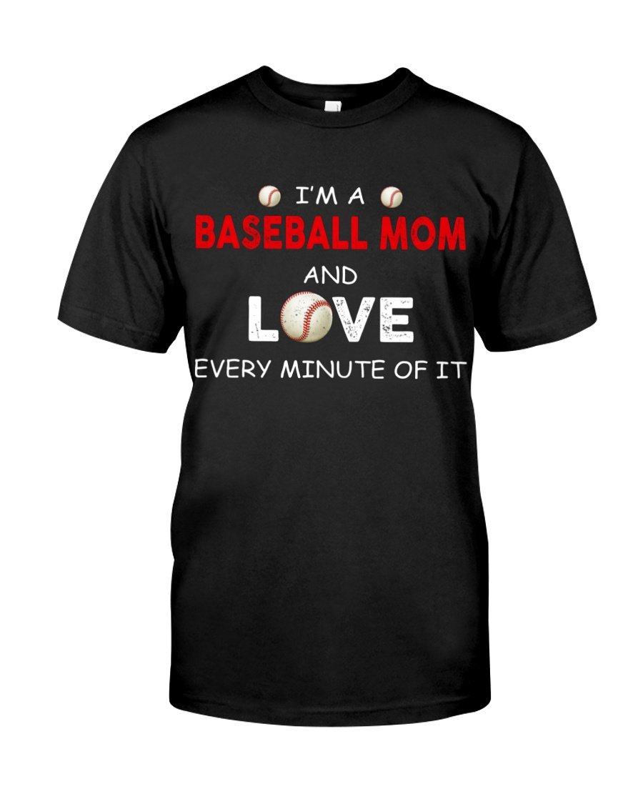 Baseball Shirt, Mother's Day Gift, Gifts For Mom, I'm A Baseball Mom And Love T-Shirt KM0306
