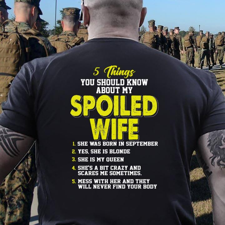 Birthday Shirt, 5 Things You Should Know About My Spoiled Wife September T-Shirt