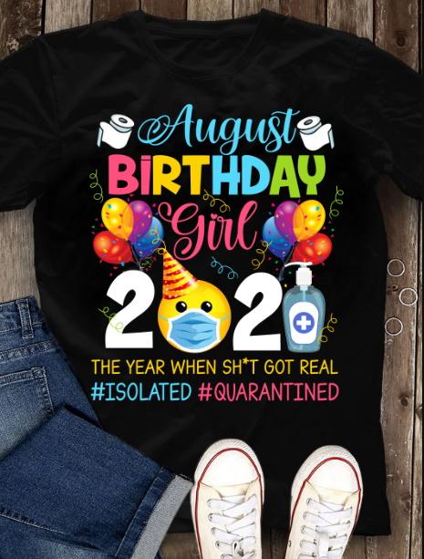 Birthday Shirt, Birthday Girl Shirt, August Birthday Shirts, August Birthday Girl T-Shirt KM0607