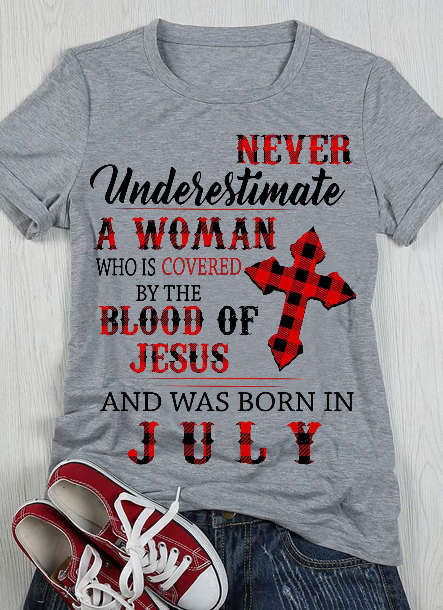 Birthday Shirt, Birthday Girl Shirt, Never Underestimate A Woman Christian T-Shirt KM0607