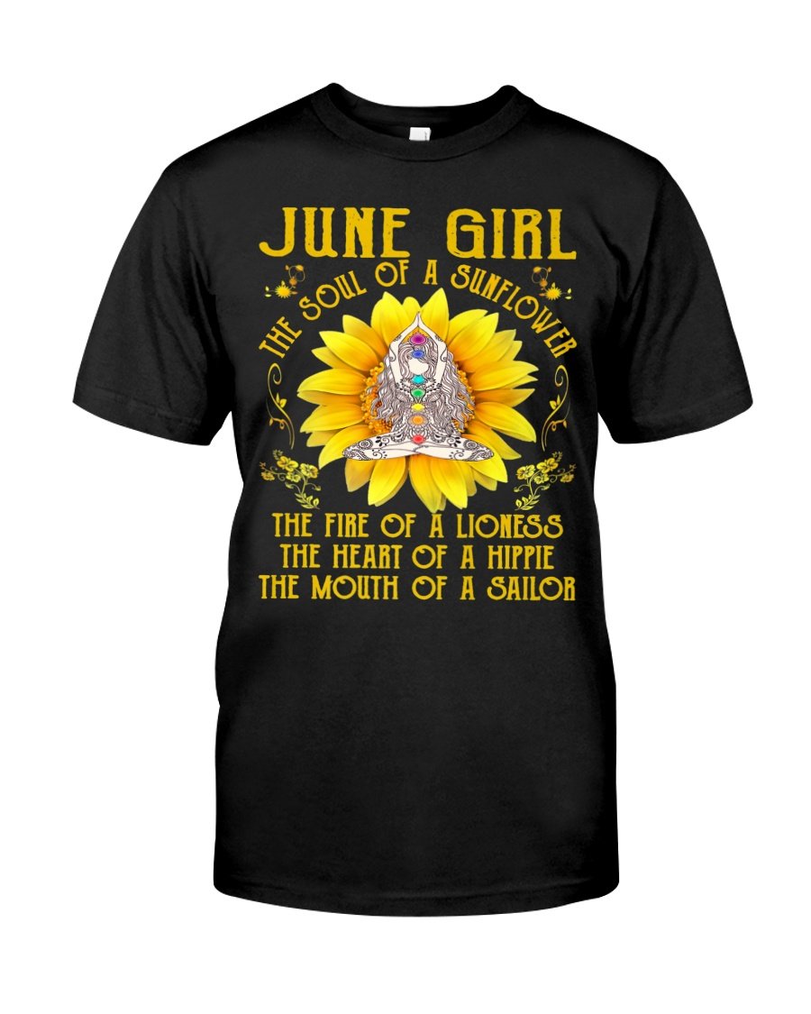 Birthday Shirt, June Girl The Soul Of A Sunflower, Gift For Her Unisex T-Shirt KM0904