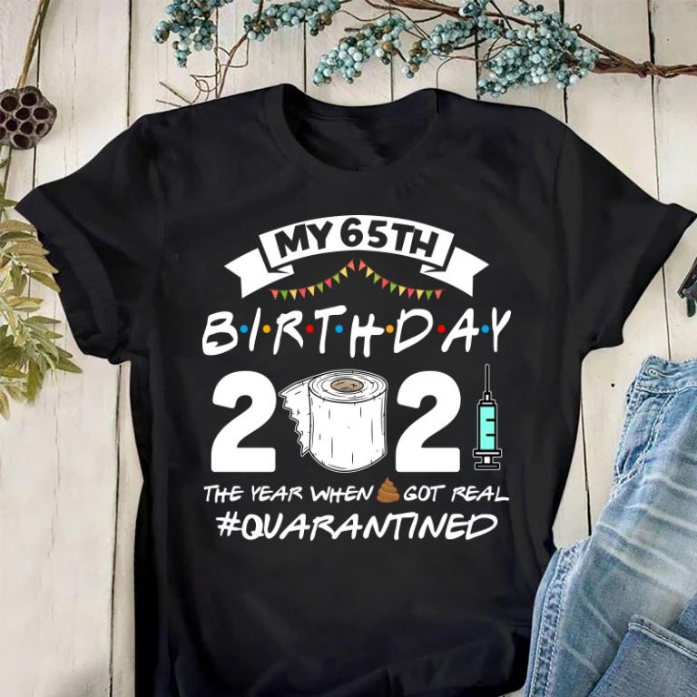 Birthday Unisex T-Shirt, Birthday Gift Idea, Personalized Unisex Shirt, My 65th Birthday 2021 T-Shirt