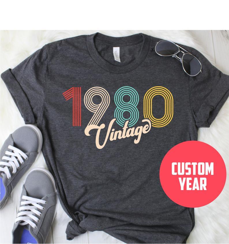 Customize Year Shirt, Vintage 1980 Birthday T-Shirt, Birthday Gifts Idea, Gift For Him For Her Unisex T-Shirt