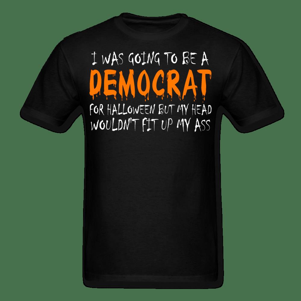Funny Halloween Shirt, I Was Going To Be A Democrat For Halloween T-Shirt KM3008