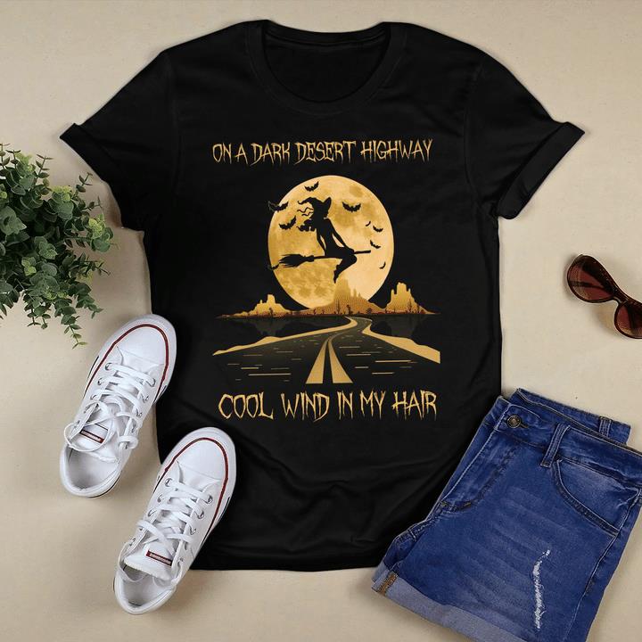 Funny Halloween Shirt, On A Dark Desert Highway Cool Wind In My Hair T-Shirt KM3008