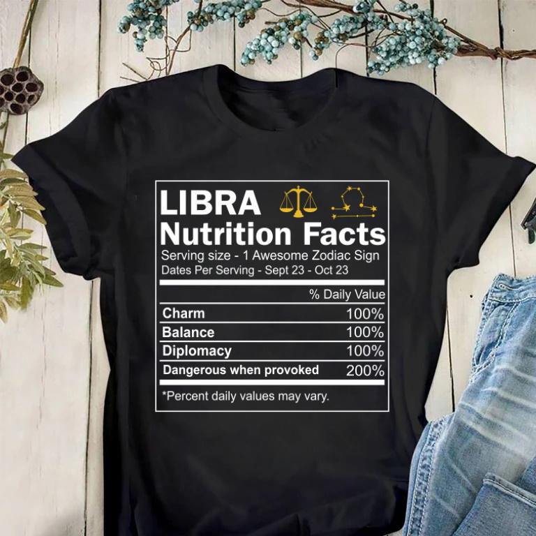 Funny Libra Shirt, Libra Nutrition Facts, Libra Birthday Shirt, Birthday Gift For Her Unisex T-Shirt