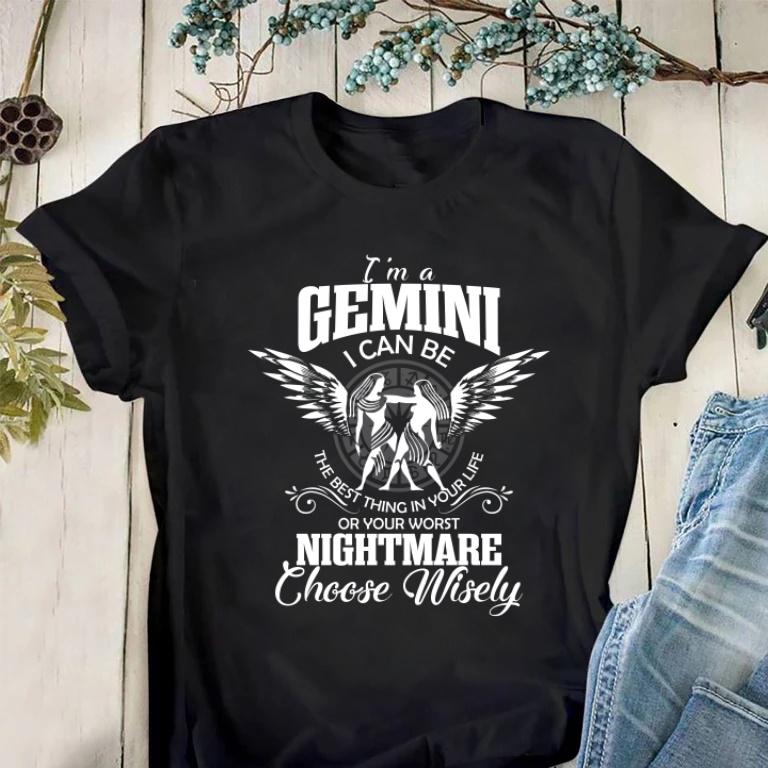 Gemini Shirt, Gemini Zodiac, Zodiac Tee, I'm A Gemini I Can Be The Best Thing In Your Life T-Shirt