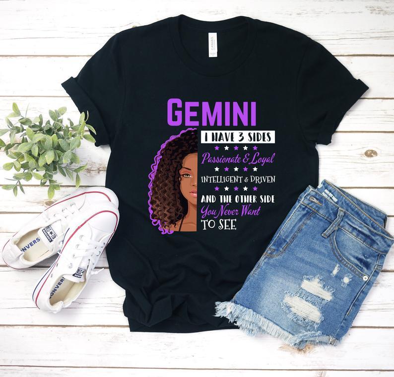 Gemini Unisex T-Shirt, Gemini Zodiac, Gemini Queen I Have 3 Sides Passionate And Loyal, Gemini Birthday T-Shirt