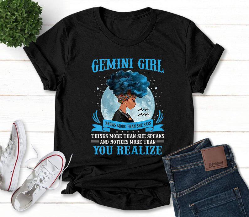 Gemini Unisex T-Shirt, Gemini Zodiac, Gemini Zodiac Sign, Gemini Girl You Realize, June Birthday T-Shirt