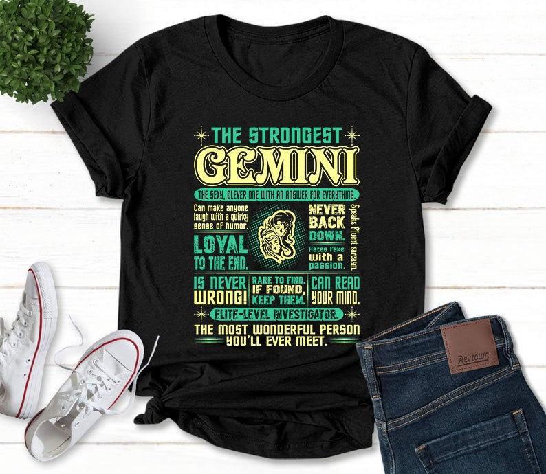 Gemini Unisex T-Shirt, The Strongest Gemini, Gemini Birthday Shirt, Birthday Gift T-Shirt