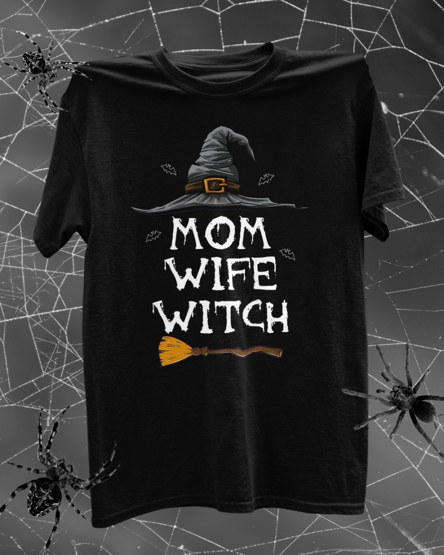 Halloween Shirt, Halloween Gift Idea, Mom Wife Witch T-Shirt KM0609