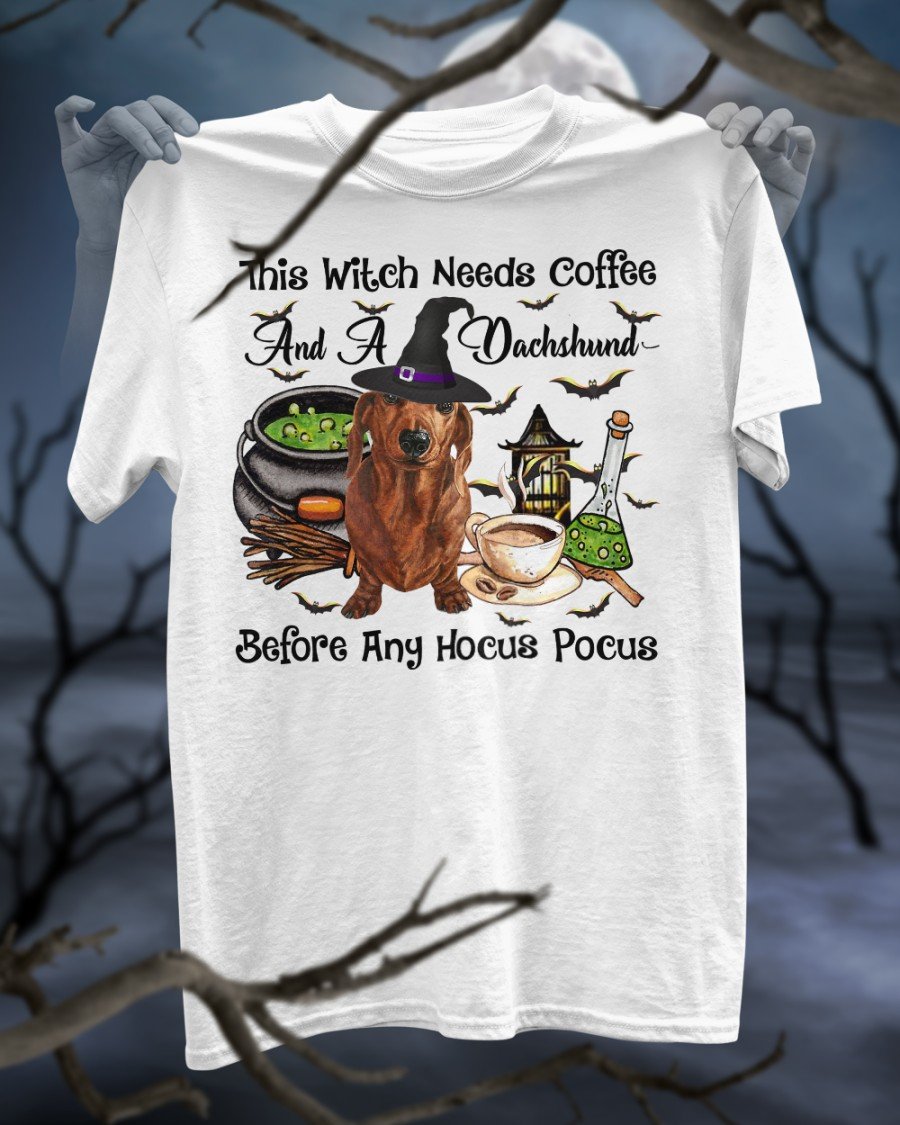 Halloween Shirt, This Witch Needs Coffee And A Dachshund T-Shirt KM0609