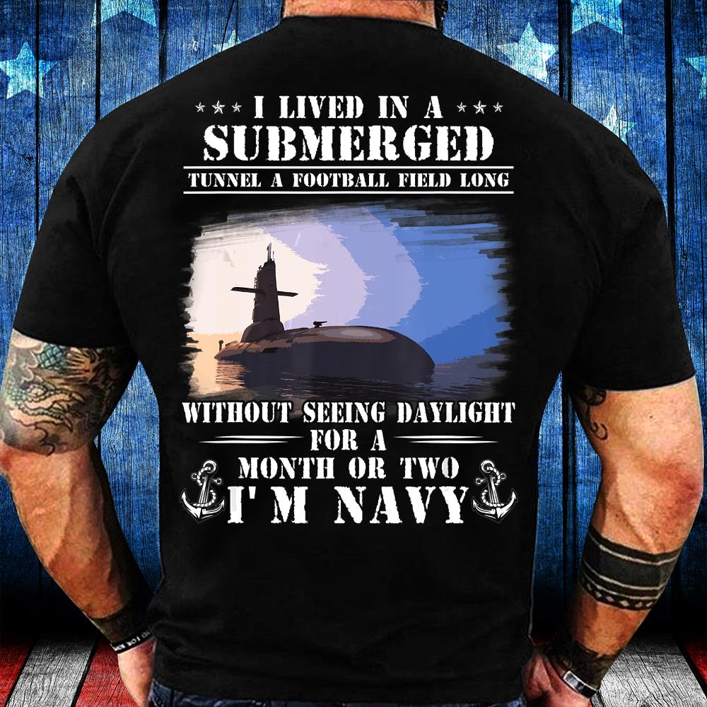 I'm a US Navy Submariner Shirt Proud Submariner Veteran T-Shirt