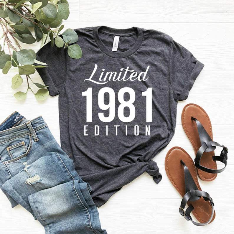 Limited Edition 1981, 40th Birthday Gifts Idea, Gift For Her For Him Unisex T-Shirt KM0804