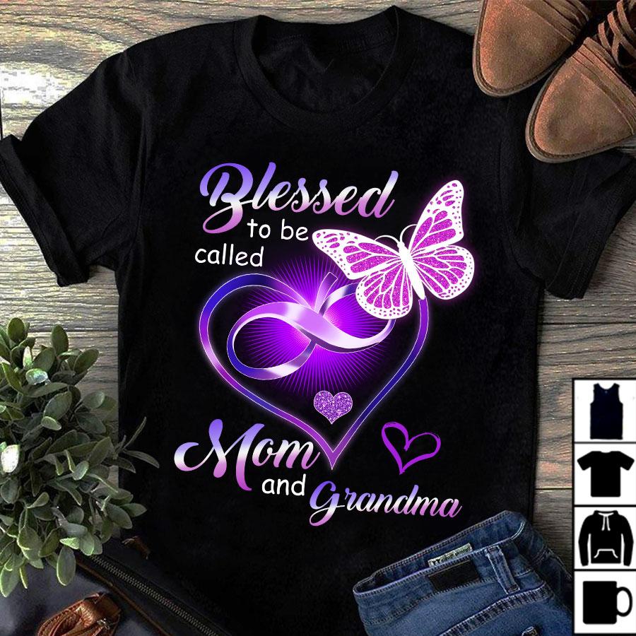 Mother's Day Gift, Blessed To Be Called Mom And Grandma Purple Infinity Heart And Butterfly T-Shirt