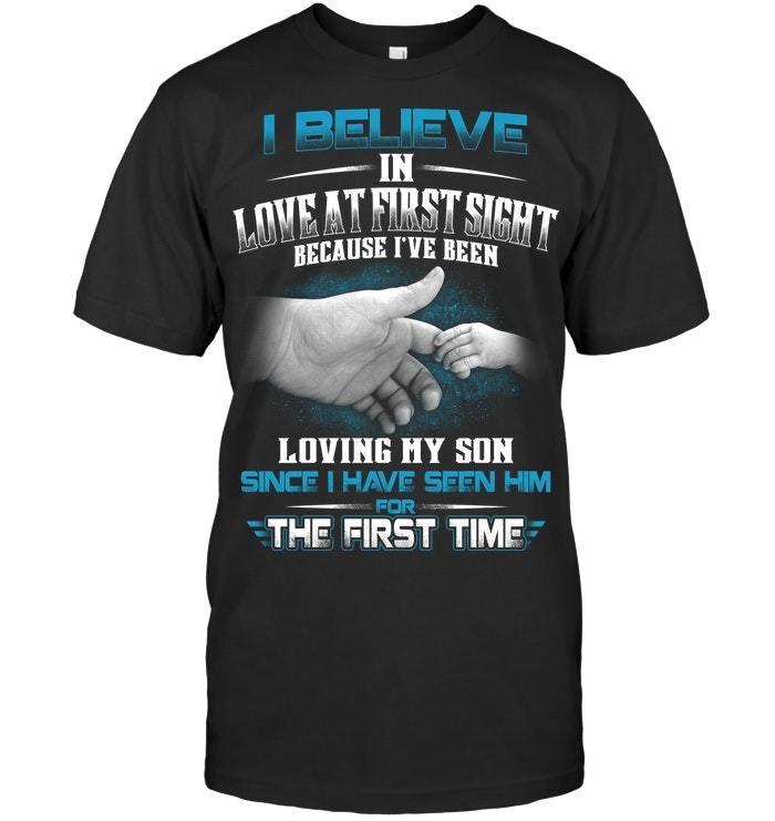 Mother's Day Gift, Gift For Mom, I Believe In Love At First Sight KM Unisex T-Shirt