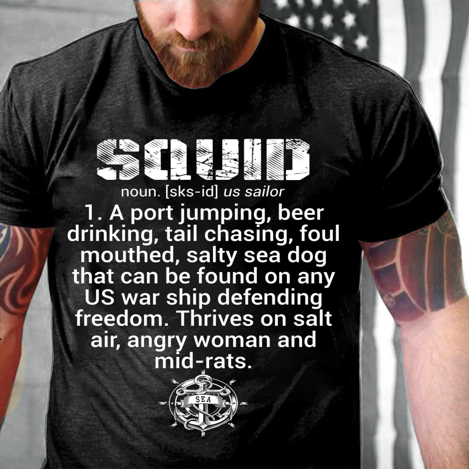 SQUID - A Port Jumping, Beer Drinking, Tail Chasing, Gift For Navy Sailor T-Shirt