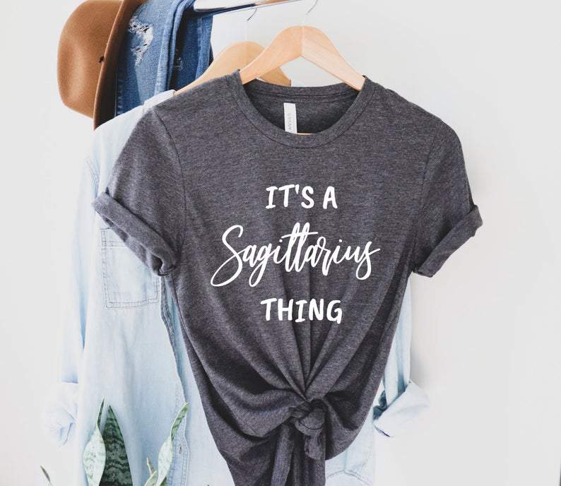 Sagittarius Birthday Shirts, Sagittarius Zodiac Sign, It's A Sagittarius Thing, Gift For Her Unisex T-Shirt