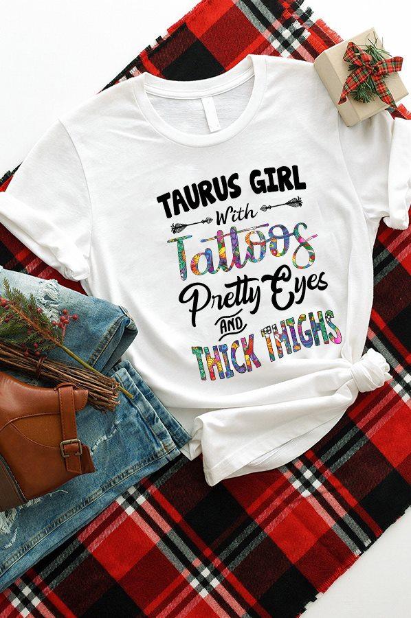 Taurus T-Shirt, Taurus Girl With Tattoos Pretty Eyes, Birthday Gift Idea, Gift For Her T-Shirt