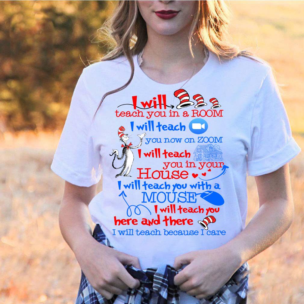Teacher I Will Teach You In A Room, I Will Teach You Now On Zoom T-Shirt