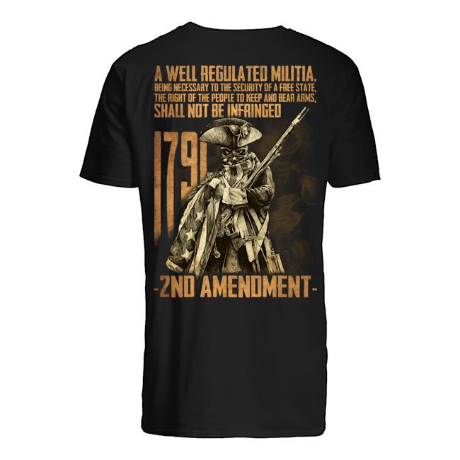 Veteran Shirt, 2nd Amendment Shirt, A Well Regulated Militia T-Shirt KM2606