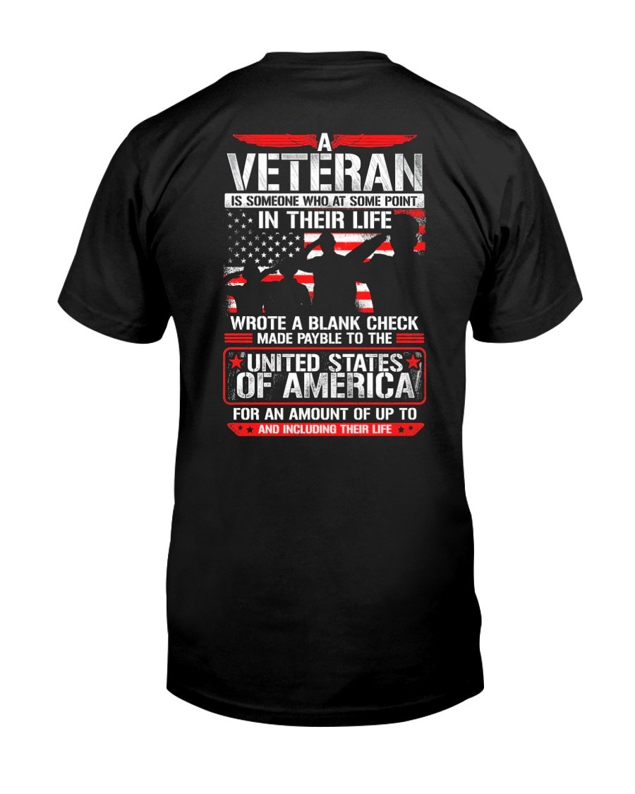 Veteran Shirt, A Veteran Is Someone Who At Some Point In Their Life T-Shirt KM0109