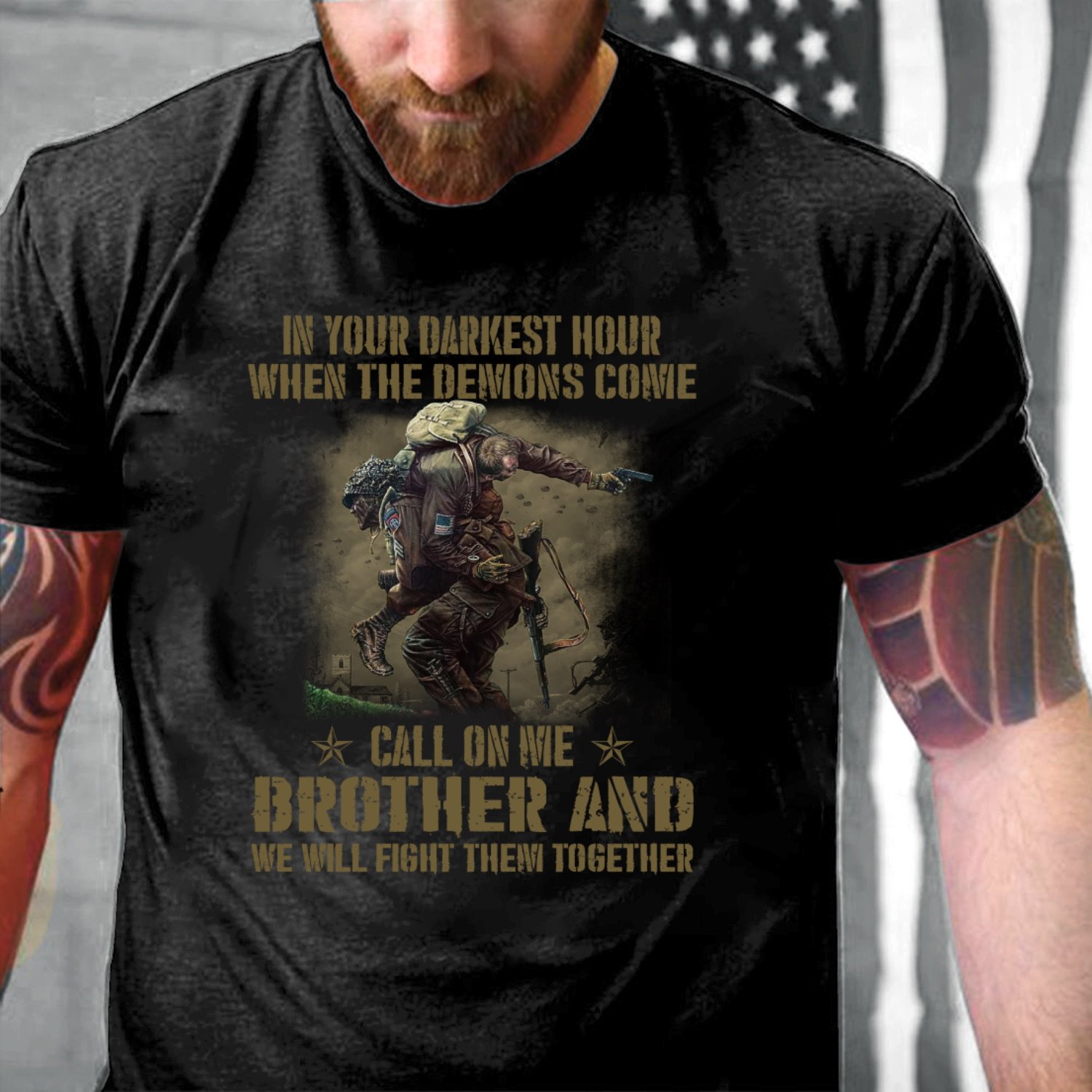 Veteran Shirt, Call On Me Brother And We Will Fight Them Together T-Shirt