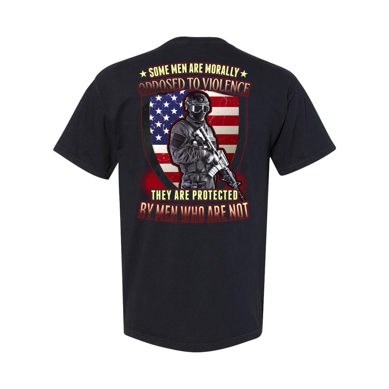 Veteran Shirt, Dad Shirt, Gifts For Dad, Some Men Are Morally Opposed To Violence T-Shirt KM0806