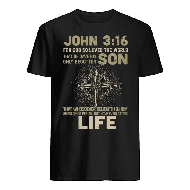 Veteran Shirt, Father's Day Shirt, For God So Loved The World T-Shirt KM2705