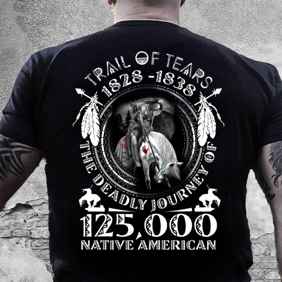 Veteran Shirt, Father's Day Shirt, Native American Trail Of Tears The Deadly Journey T-Shirt KM2805