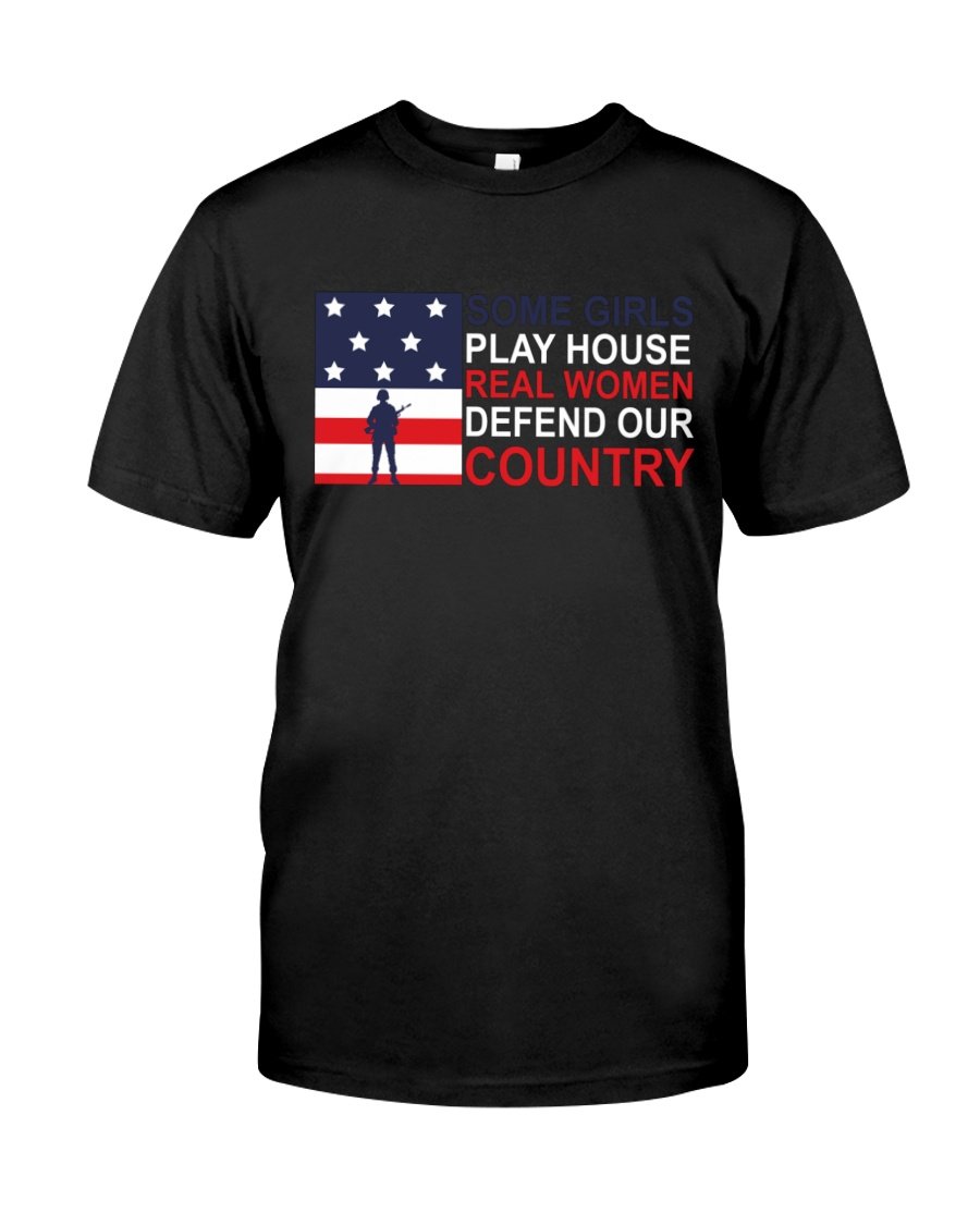 Veteran Shirt, Female Veteran, Play House Real Women Defend Our Country Unisex T-Shirt KM0106