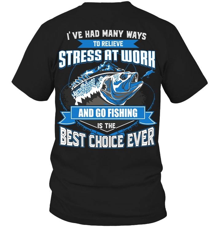 Veteran Shirt, Fishing Shirt, Go Fishing Is The Best Choice Ever, Father's Day Gift For Dad KM1404