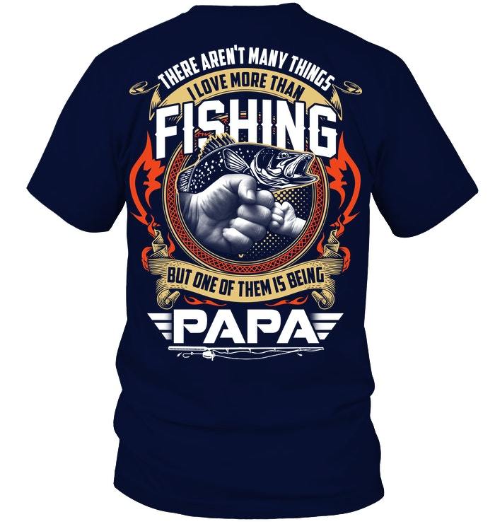 Veteran Shirt, Fishing Shirt, I Love More Than Fishing, One Of Them Is Being Papa, Father's Day Gift For Dad KM1404