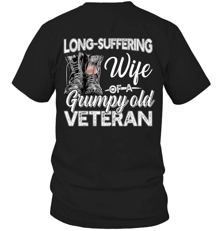 Veteran Shirt, Gift For Wife, Long-Suffering Wife Of A Grumpy Old Veteran Unisex T-Shirt KM2905