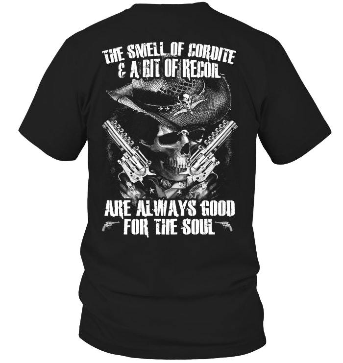 Veteran Shirt, Gun Shirt, The Smell Of Cordite & A Bit Of Recoil T-Shirt KM0207