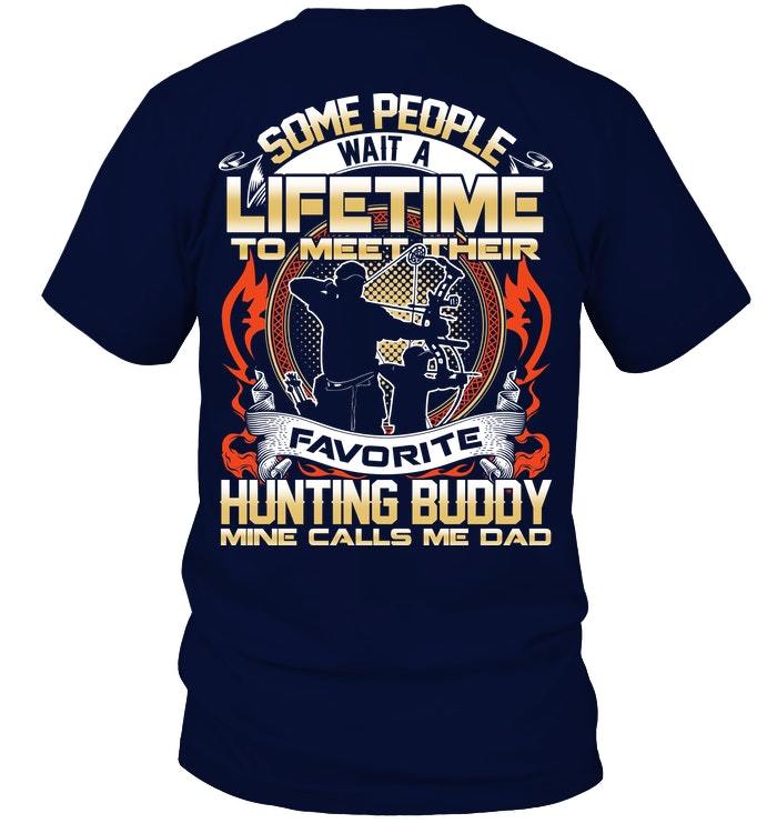 Veteran Shirt, Hunting Shirt, Favorite Hunting Buddy, Father's Day Gift For Dad KM1404
