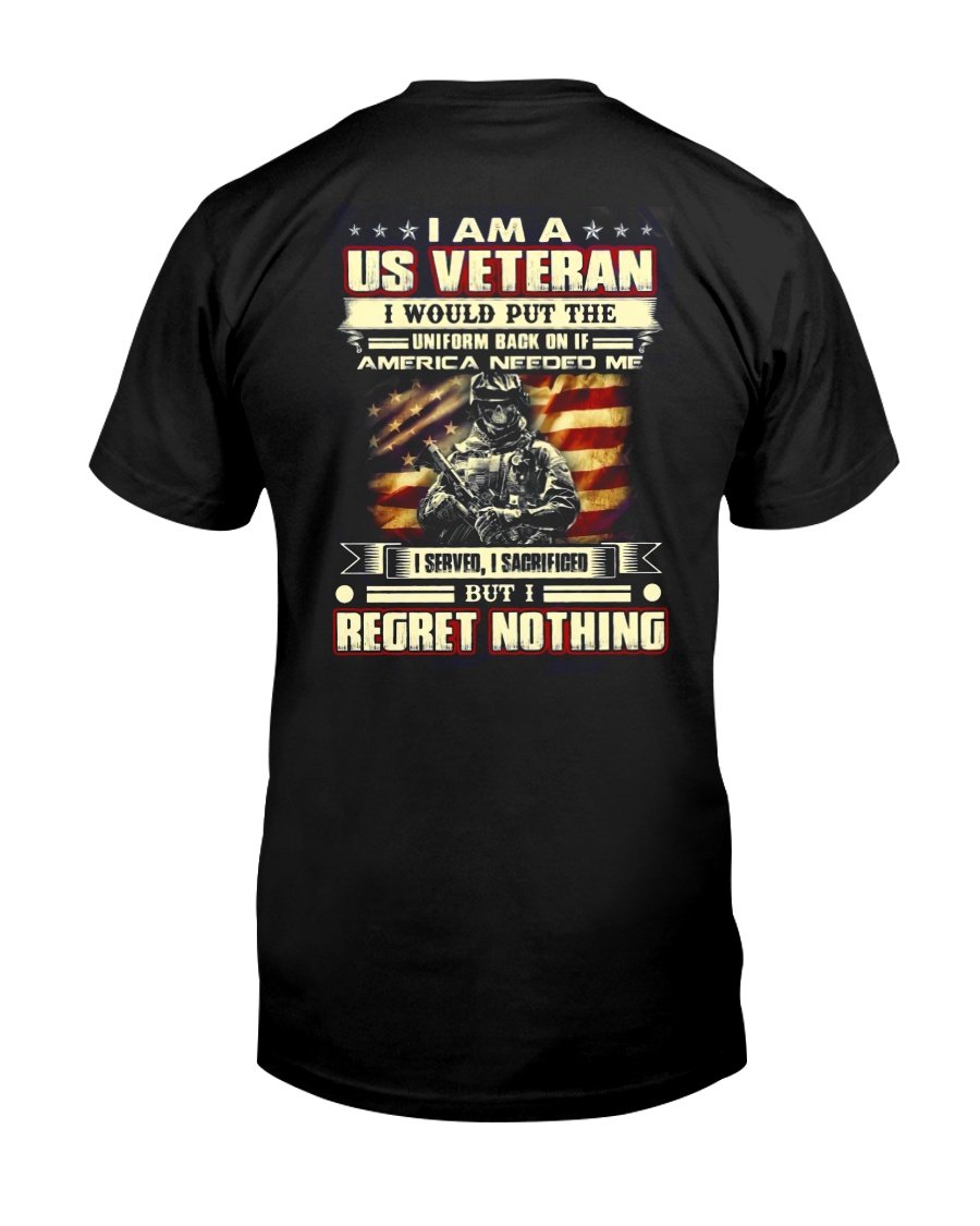 Veteran Shirt, I Am A US Veteran, I Regret Nothing T-Shirt KM0109