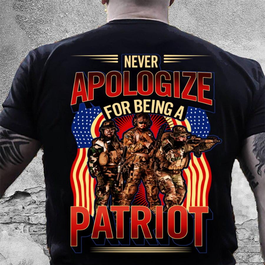 Veteran Shirt, Patriot Day Shirt, Never Apologize Was Being A Patriot T-Shirt KM0408