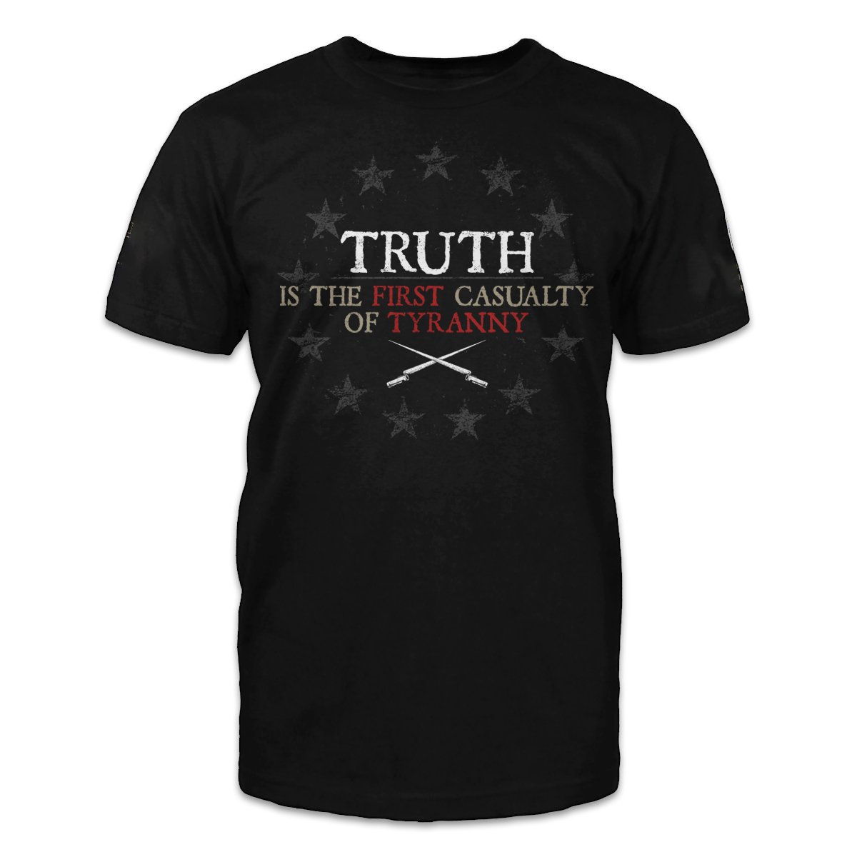 Veteran Shirt, Shirts With Sayings, Truth Is The First Casualty Of Tyranny T-Shirt KM1008