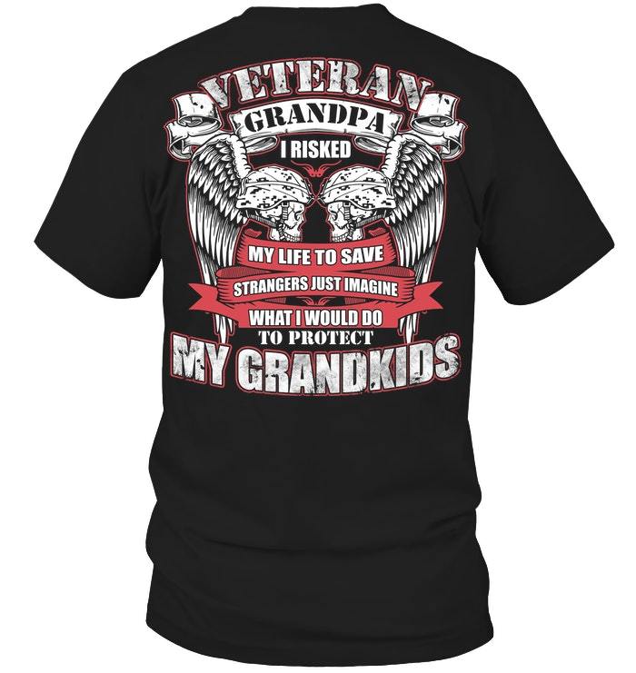Veteran Shirt - Veteran Grandpa What I Would Do To Protect My Grandkids T-Shirt