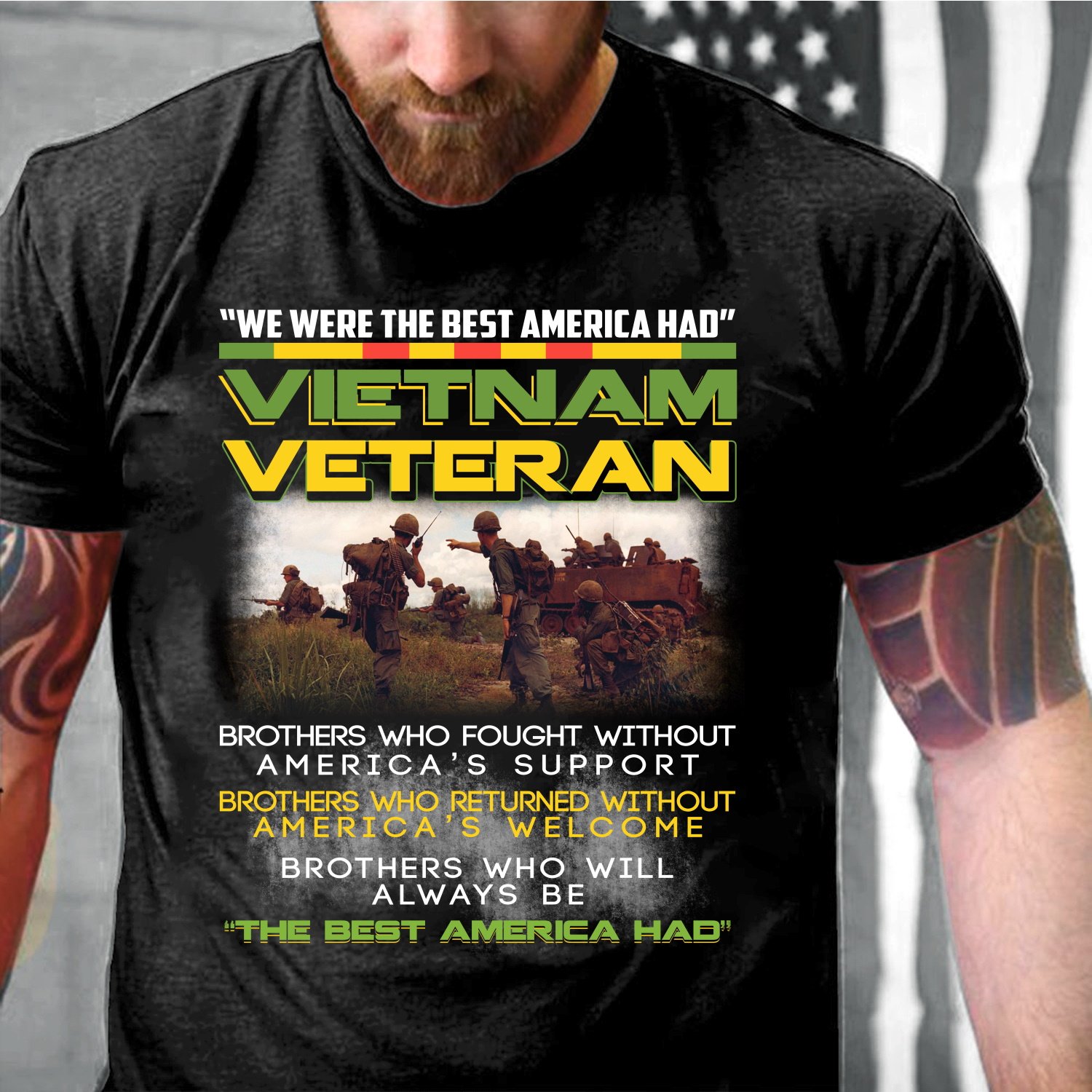 Veteran Shirt, Vietnam Veteran, We Were The Best America Had Vietnam Veteran T-Shirt
