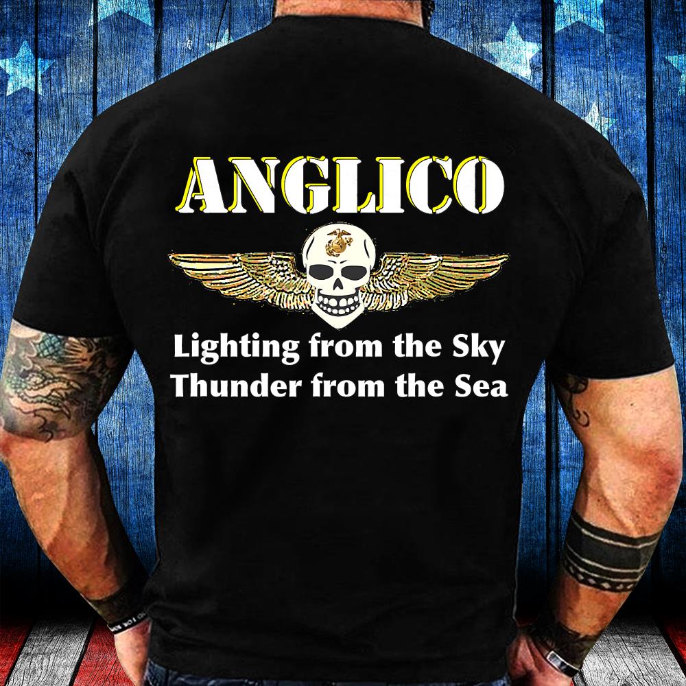 Veterans Shirt - Anglico - Lighting From The Sky Thunder From The Sea T-Shirt