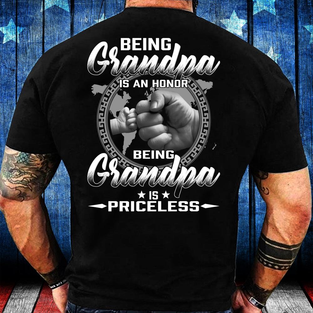 Being Grandpa Is An Honor Being Grandpa Is Priceless T-Shirt