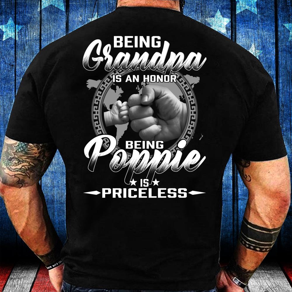 Veterans Shirt - Being Grandpa Is An Honor Being Poppie Is Priceless T-Shirt
