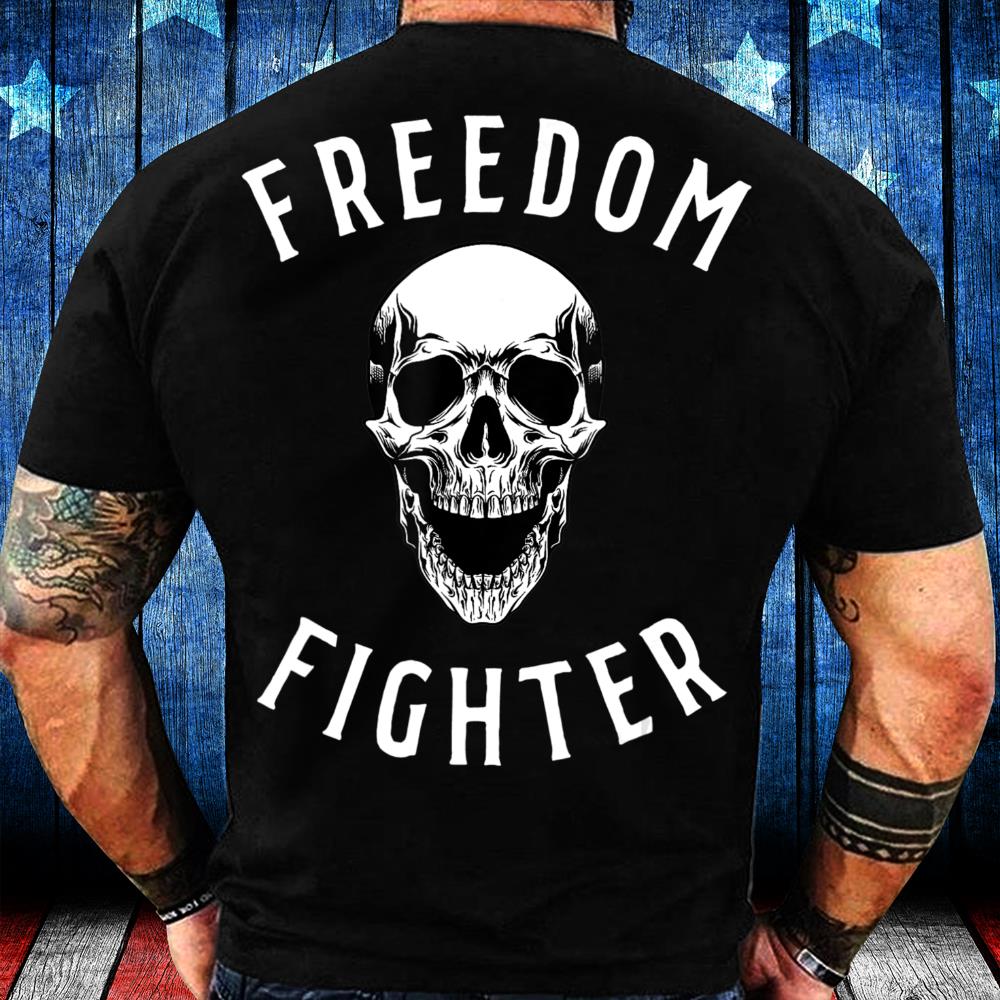 Veterans Shirt Freedom Fighter Skull, Gift For Military T-Shirt