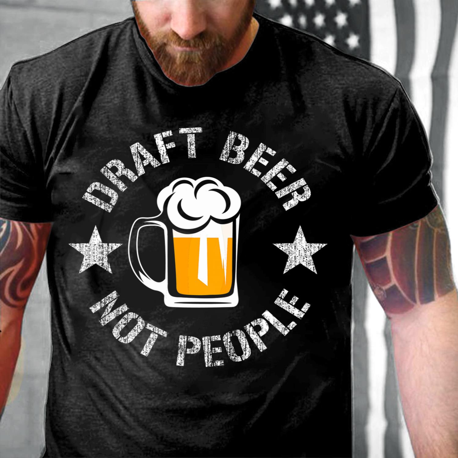 Funny Military Veteran Draft Beer Not People Veteran's Day T-Shirt