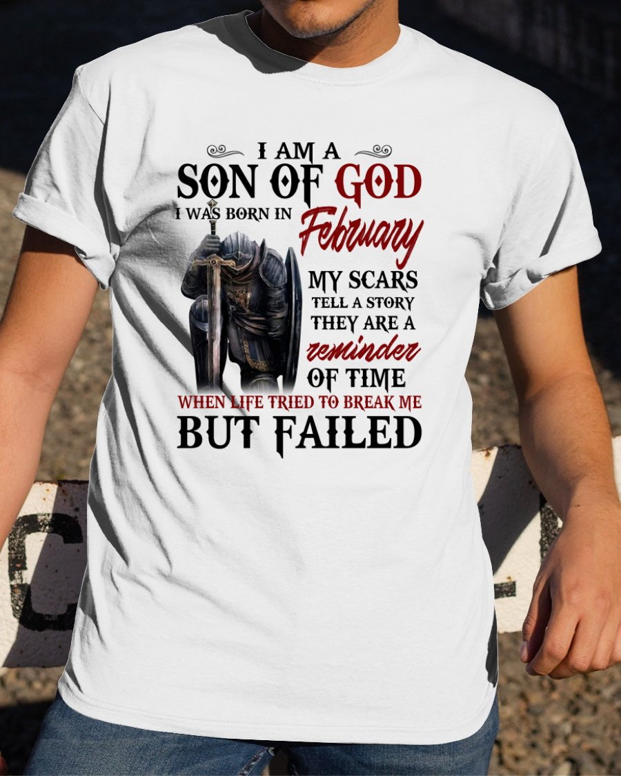 Veterans Shirt - I Am A Son Of God I Was Born In February My Scars Tell A Story T-Shirt